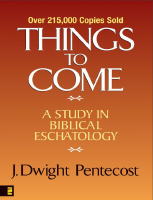 Things to Come_ A Study in Bibl - J. Dwight Pentecost (4).pdf